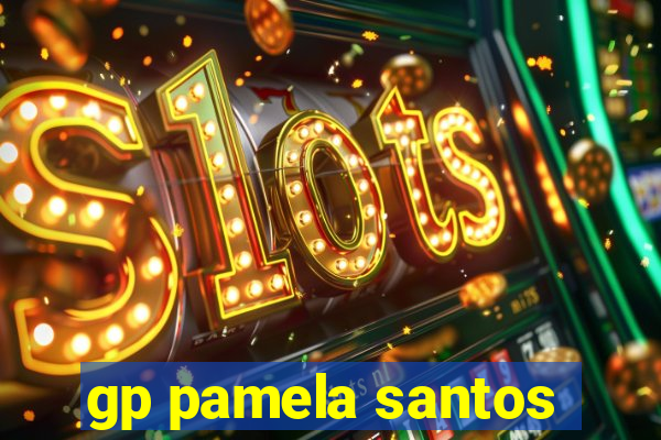 gp pamela santos